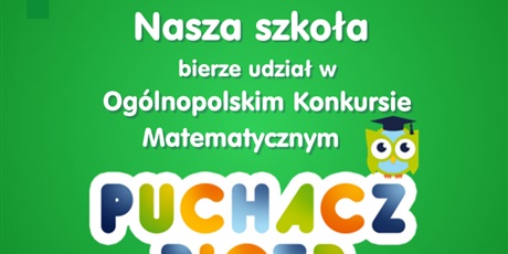 "Puchacz Piotr" - Konkurs matematyczny dla klas I-III