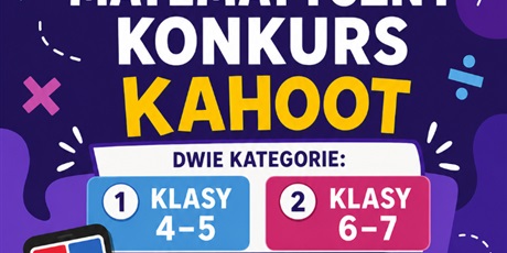 Powiększ grafikę: vi-matematyczny-konkurs-kahoot-691875.jpg